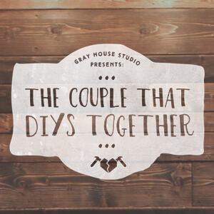 The Couple That DIYs Together